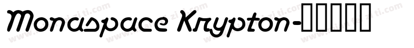 Monaspace Krypton字体转换